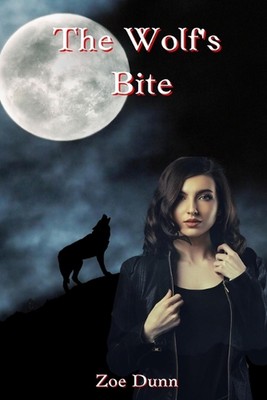 The Wolf's Bite by Zoe Dunn Paperback Book