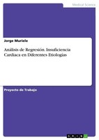 Jorge Muriele | AnáLisis De RegresióN. Insuficiencia Cardiaca En Diferentes...