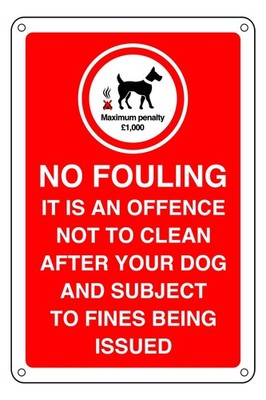 Kein Fouling es ist eine Straftat nicht zu reinigen £1000 Strafschild PVC Aufkleber Dibond