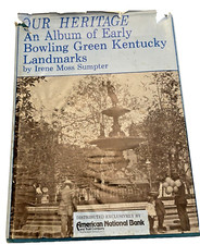 Book Bowling Green Kentucky Ky Landmarks Houses History Genealogy Signed 1978