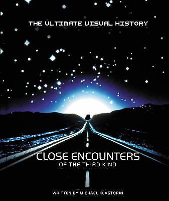 Close Encounters Of The Third Kind: The Ultimate Visual History, Klastorin, Mich