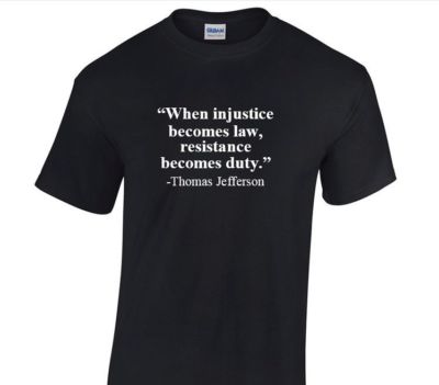 When Injustice Becomes Law Quote T-Shirt Anti Trump Resistance Black Shirt S-5XL