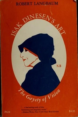 Isak Dinesen's Art : The Gayety of Vision Paperback Robert Langba