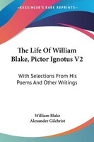 The Life Of William Blake, Pictor Ignotus V2 William Blake Taschenbuch Englisch