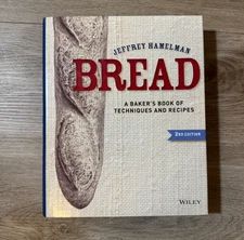 BREAD: A Baker's Book of Techniques & Recipes By Jeffrey Hamelman, HC, DJ, New