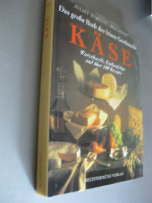 Das große Buch des feinen Geschmacks - KÄSE - J. HARBUTT / R. DENNY-Warenkunde