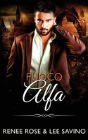Fuoco Alfa | Renee Rose (U. A.) | Taschenbuch | Italienisch | 2023