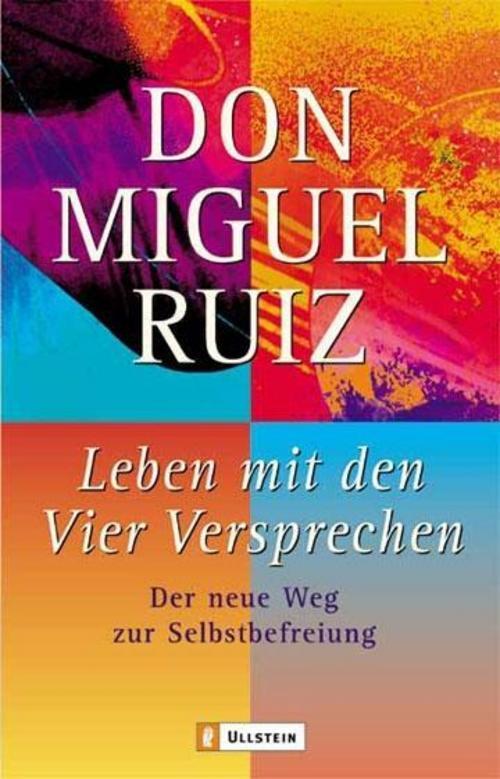 Thumbnail - Don Miguel Ruiz / Leben Mit Den Vier Versprechen / 9783548741352