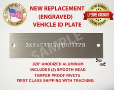 SERIAL NUMBER VIN VEHICLE IDENTIFICATION ID PLATE (ENGRAVED) 1 X 3 3/4 INCH USA