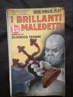 Rom. Econ. Sonzogno Serie Gialla 61 Tegani I brillanti maledetti 1939