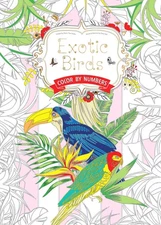 Exotic Birds US: Color by Numbers (Hobbies and Craft)