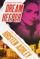 Kristen Ashley | Dream Keeper | Taschenbuch | Englisch (2021)