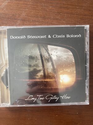 Long Time Getting Here by Donald Stewart & Chirs Boland (CD, 2010)