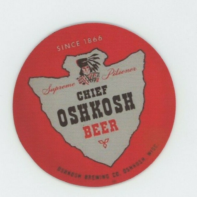 Oshkosh Beer COASTER -  Wisconsin Chief Bier - Arrowhead 1866