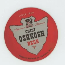 Oshkosh Beer COASTER -  Wisconsin Chief Bier - Arrowhead 1866