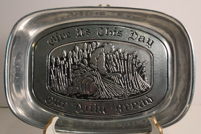 WILTON ARMETALE PEWTER PLATTER Give Us This Day Our Daily Bread ENGRAVED