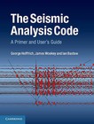 The Seismic Analysis Code: A Primer and User's Guide by James Wookey, Ian Bastow, George Helffrich (Hardback, 2013)