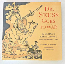 Dr. Seuss Goes to War - The WWII Editorial Cartoons of Theodor Seuss Geisel