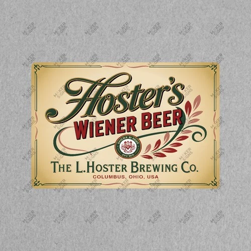 Vintage Hosters Wiener Beer Metal Sign Columbus Ohio Brewing Co. #99868