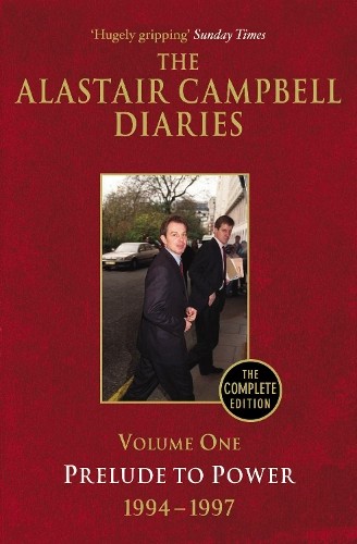 Diaries Volume One: Prelude to Power: 1 (The Alastair Campbell Diaries, 1) - Image 5