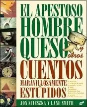 STINKENDER MANN KÄSE UND ANDERE GESCHICHTEN, EL (Spanish Edition), SMITH