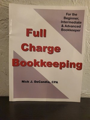 Full Charge Bookkeeping, HOME STUDY COURSE EDITION 