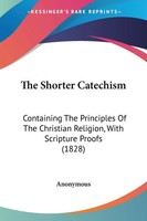 Anonymous | The Shorter Catechism | Taschenbuch | Englisch (2010)