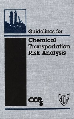 GUIDELINES FOR CHEMICAL TRANSPORTATION RISK ANALYSIS By Ccps - Hardcover *Mint*