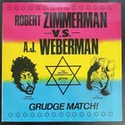 BOB DYLAN "Robert Zimmerman vs. A.J. Weberman – Grudge Match!" LP Broadside