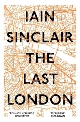 The Last London: True Fictions from an Unreal City - Paperback - GOOD