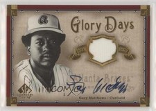 2005 SP Legendary Cuts Glory Days Gold Jersey 7/10 Gary Matthews #GD-GM Auto 8d4