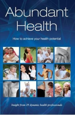 Abundant Health: How to Achieve Your Health Potential By Cyndi O