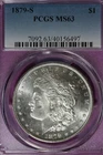 1879 S PCGS MS63 MORGAN SILVER DOLLAR #B52543