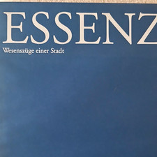 ESSENZ: Wesenszüge einer Stadt   Tilo Karl/G...