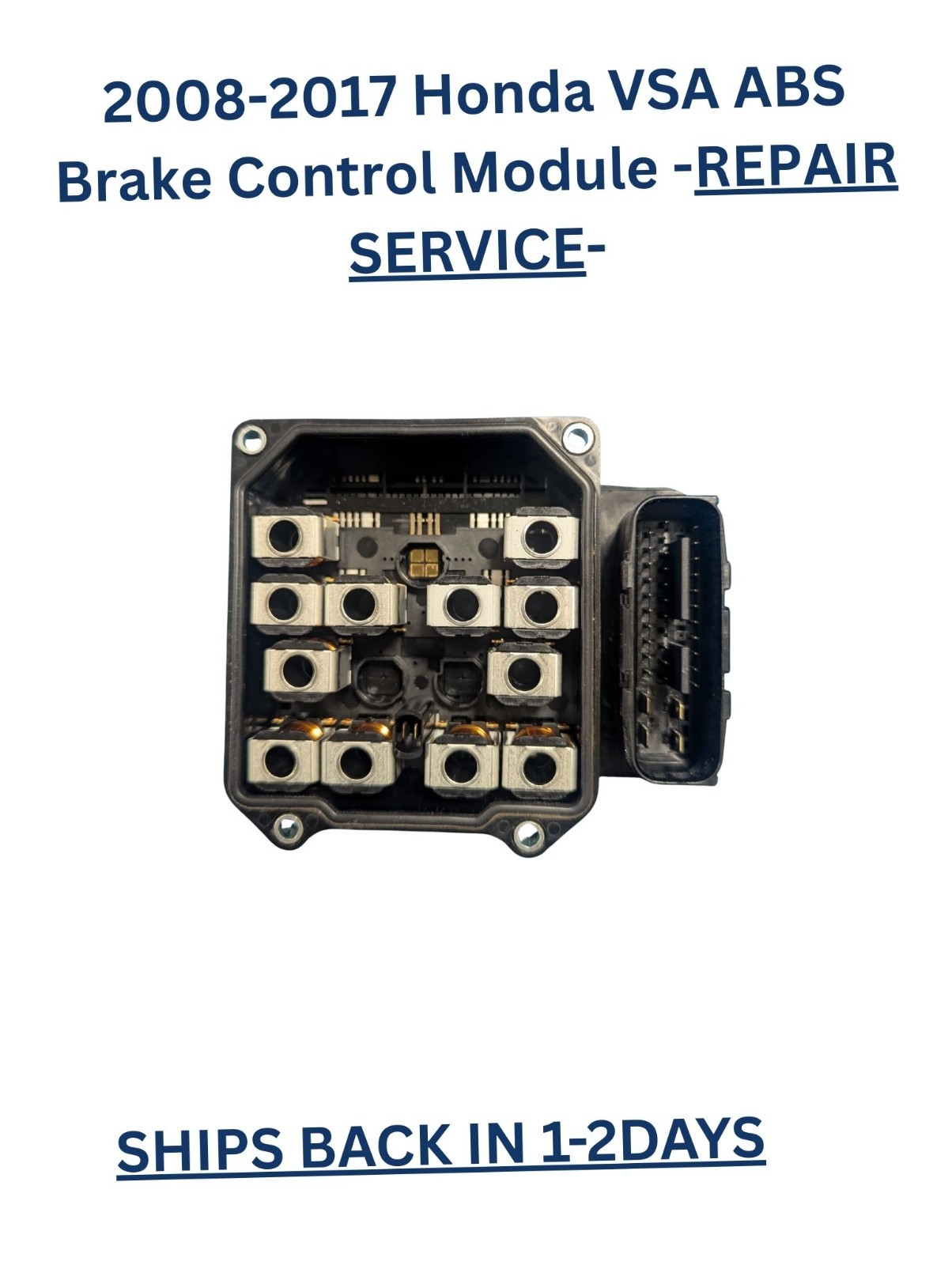 2008-2017 Honda VSA ABS Brake Control Module (REPAIR SERVICE) | eBay