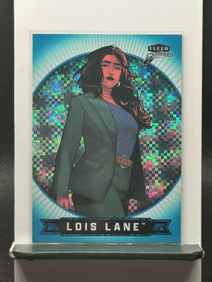 2025 Fleer Brilliants Superman - Lois Lane #2 Blue X-Ray /999 | eBay