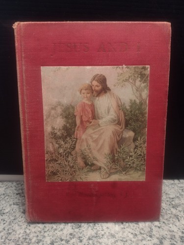 Jesus und ich, Rev. Aloysius J. Heeg, S.J. 1939 Version. Loyola Universitätspresse.
