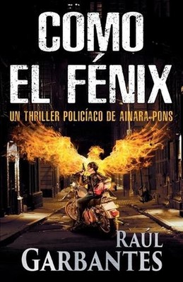Como el fnix: Un thriller polic?aco by Giovanni Banfi Paperback Book