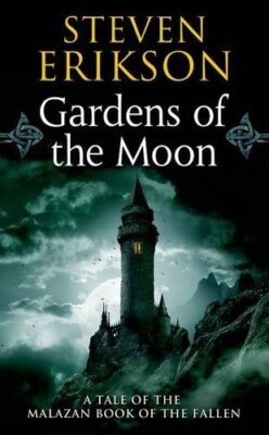 Steven Erikson Gardens of the Moon (Paperback) Malazan Book of the Fallen
