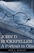John K Winkler John D. Rockefeller (Hardback)