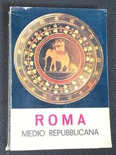 ROMA MEDIO REPUBBLICANA, ASPETTI CULTURALI DI ROMA..NEI SECOLI IV E III A.C.1973