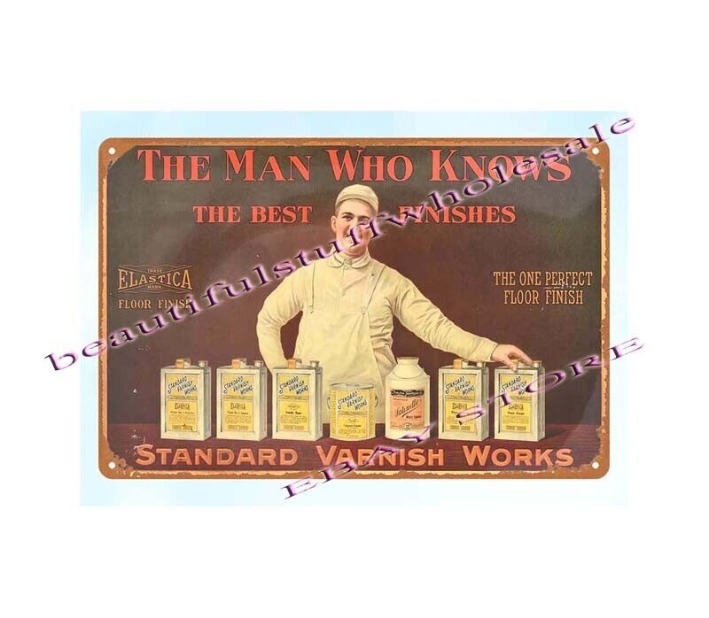 Vintage Standard Varnish Works Man Who Knows metal tin sign for living room wall decor