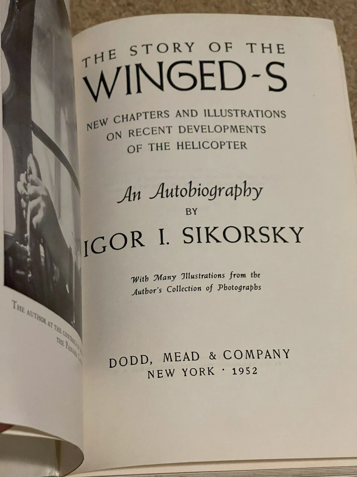 Igor Sikorsky, Helicopters The Story of the Winged S 1952 Signed w/ Inscription - Image 4 of 4