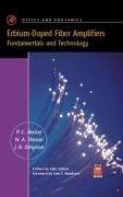 Erbium-Doped Fiber Amplifiers: Fundamentals and Technology (Optics and Photo...