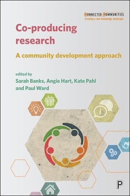 Claire Levi Co-producing Research (Paperback) Connected Communities