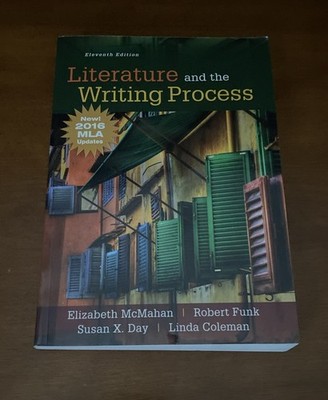 Literature and the Writing Process, MLA Update by Susan X. Day