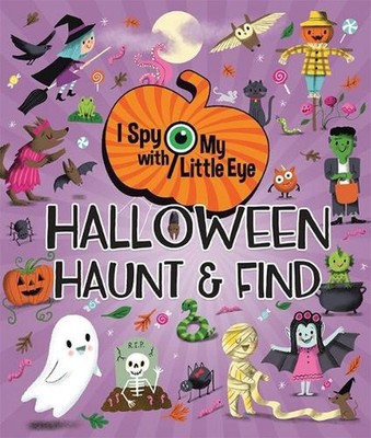 Halloween Haunt & Find (I Spy with My Little Eye) by Cottage Door Press Hardcove