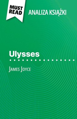Ulysses ksi¿¿ka James Joyce (Analiza ksi¿¿ki) Éléonore Quinaux Taschenbuch 2023