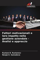 Rustam B. Rustamov (U. A.) | Fattori Motivazionali E Loro Impatto Nella...