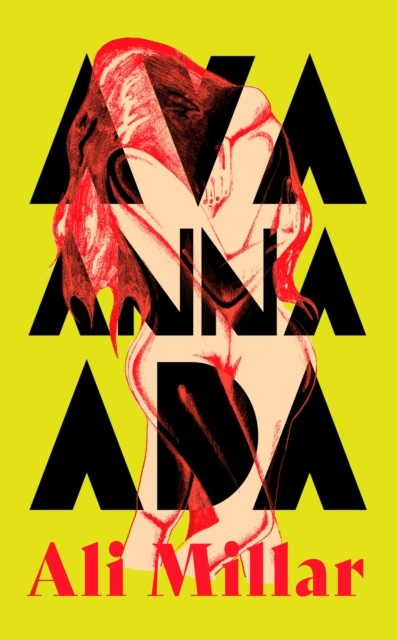 Ava Anna Ada by Ali Millar (Paperback Book)